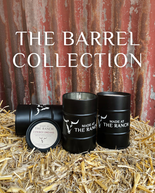 Made At The Ranch The Barrel Collection